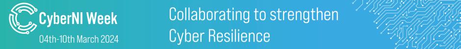 "Collaborating to strengthen Cyber Resilience"